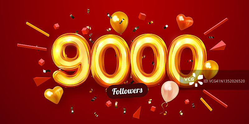 9k或9000个粉丝，谢谢。金色的数字，五彩纸屑和气球。社交网络上的朋友，追随者，网络用户。订阅者、追随者或喜欢庆祝。图片素材