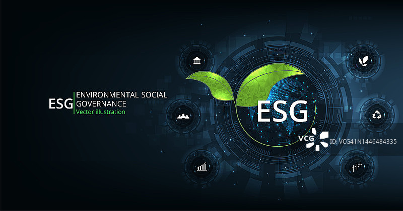 (ESG)环境、社会和治理概念。图片素材